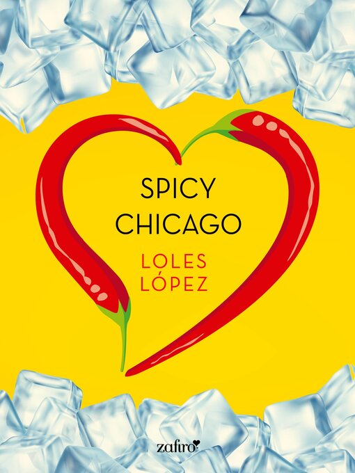Title details for Spicy Chicago by Loles López - Available